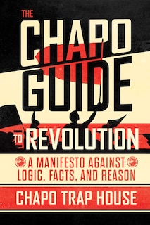 Front cover_The Chapo Guide To Revolution