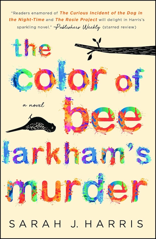 The Color of Bee Larkham's Murder: A Novel