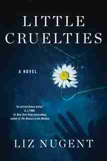 Little Cruelties by Liz Nugent