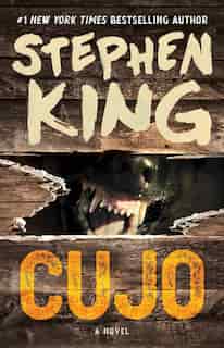 Cujo: A Novel by Stephen King