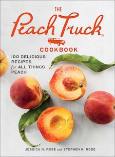 Front cover_The Peach Truck Cookbook