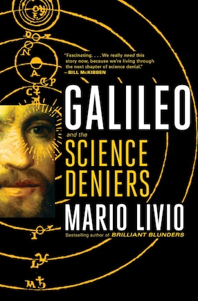 Galileo: And the Science Deniers