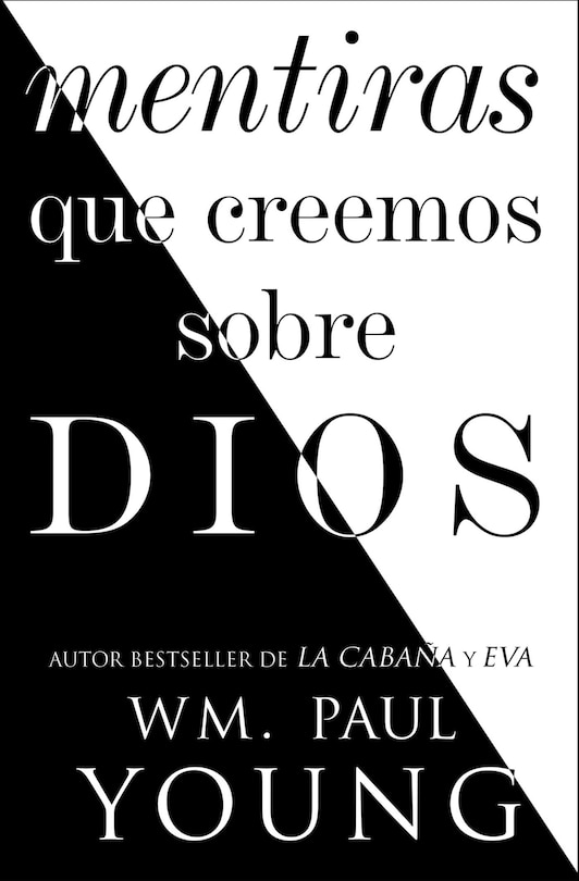 Front cover_Mentiras que creemos sobre Dios (Lies We Believe About God Spanish edition)