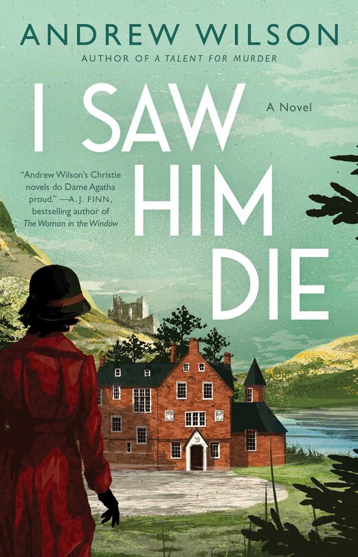 I Saw Him Die: A Novel