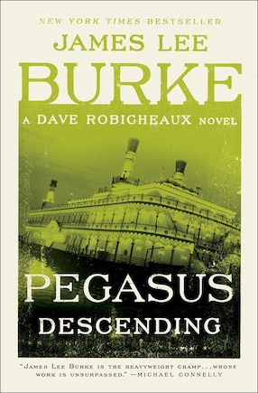 Pegasus Descending: A Dave Robicheaux Novel