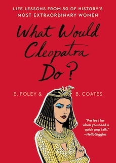 Front cover_What Would Cleopatra Do?