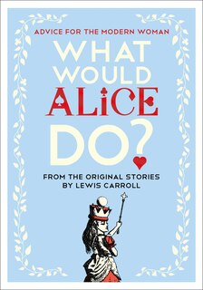 Front cover_What Would Alice Do?