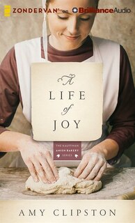 A Life Of Joy: A Novel