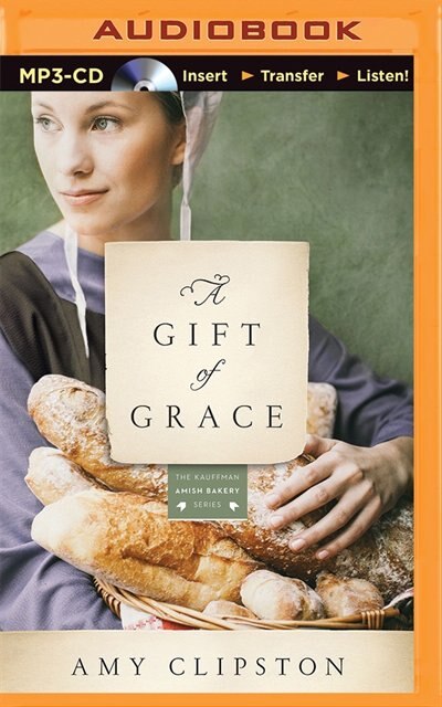 A Gift Of Grace: A Novel