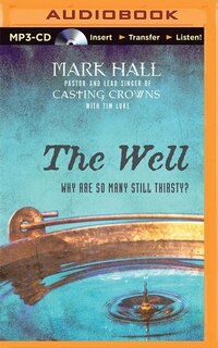 The Well: Why Are So Many Still Thirsty?