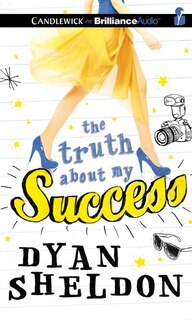 The Truth About My Success