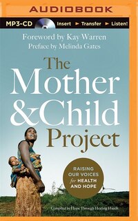 The Mother And Child Project: Raising Our Voices For Health And Hope