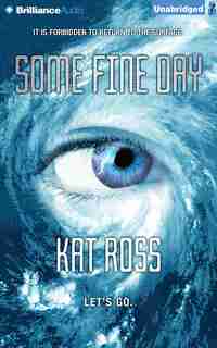 Some Fine Day de Kat Ross