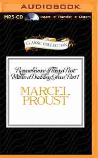 Remembrance Of Things Past: Within A Budding Grove, Part 1 by Marcel Proust