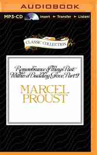 Remembrance Of Things Past: Within A Budding Grove, Part 2 by Marcel Proust