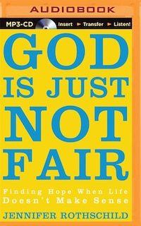 Front cover_God Is Just Not Fair