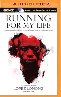 Running For My Life: One Lost Boy's Journey From The Killing Fields Of Sudan To The Olympic Games