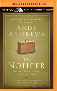 The Noticer: Sometimes, All A Person Needs Is A Little Perspective