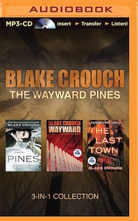 Front cover_Blake Crouch - The Wayward Pines 3-in-1 Collection
