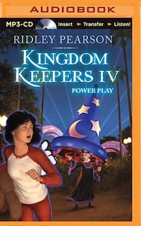 Kingdom Keepers Iv: Power Play