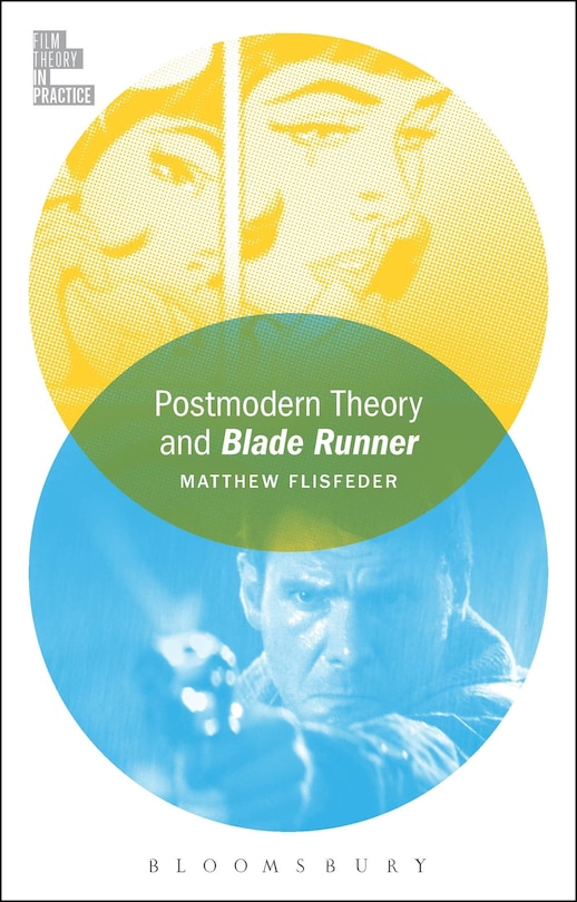 Front cover_Postmodern Theory and Blade Runner