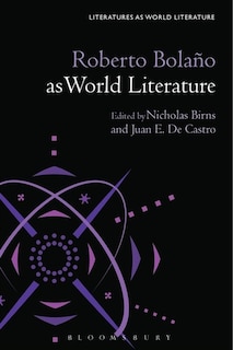 Front cover_Roberto Bolano As World Literature