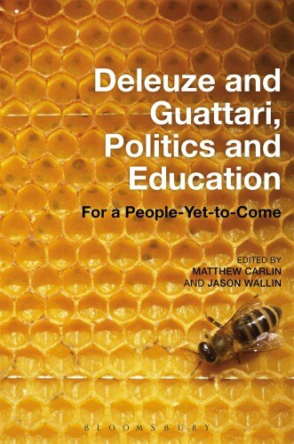 Front cover_Deleuze and Guattari, Politics and Education