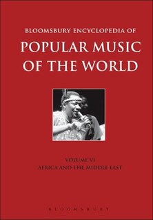 Front cover_Bloomsbury Encyclopedia of Popular Music of the World, Volume 6