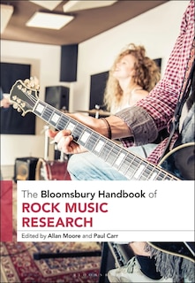 Couverture_The Bloomsbury Handbook Of Rock Music Research