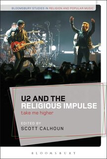 Front cover_U2 And The Religious Impulse
