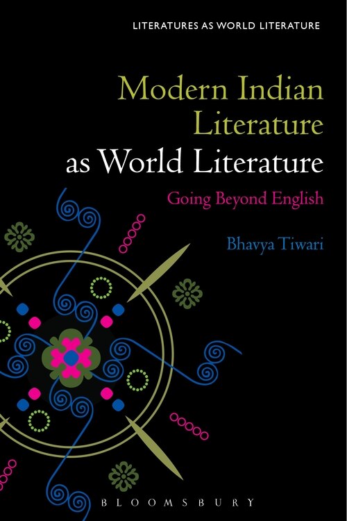 Beyond English: World Literature And India