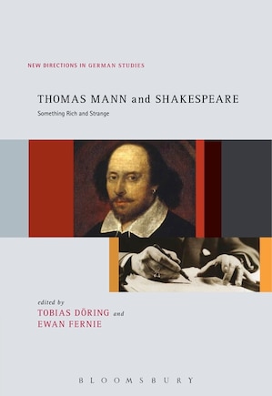 Thomas Mann And Shakespeare: Something Rich And Strange