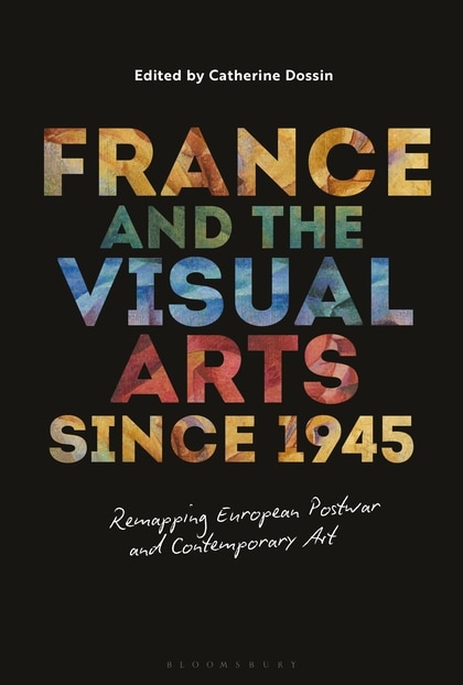 Front cover_France And The Visual Arts Since 1945