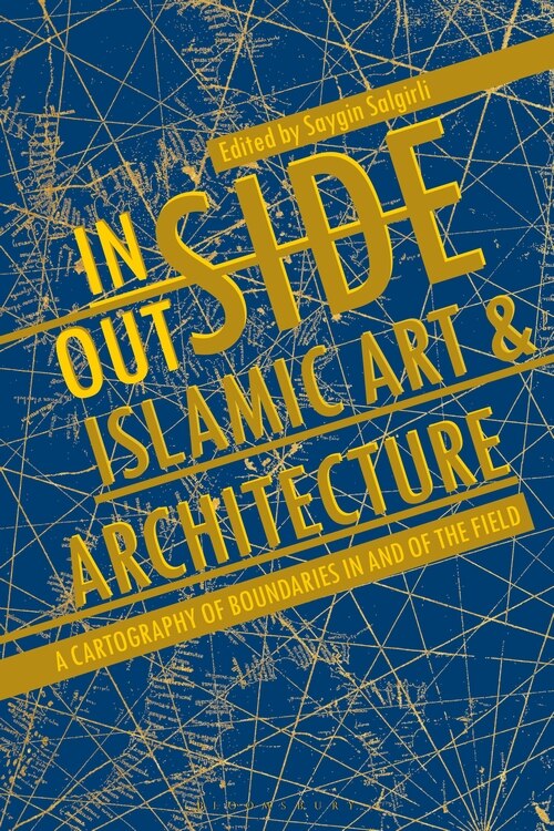 Front cover_Inside/outside Islamic Art And Architecture