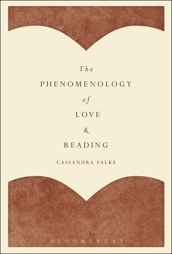 Front cover_The Phenomenology Of Love And Reading
