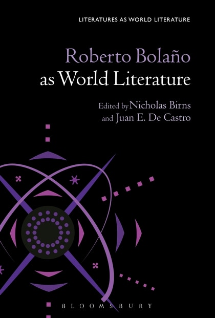 Front cover_Roberto Bolano As World Literature