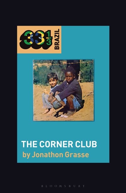 Front cover_Milton Nascimento And Lo Borges's The Corner Club