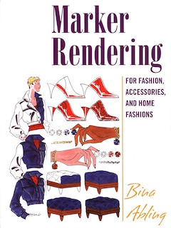 Front cover_Marker Rendering For Fashion, Accessories, And Home Fashion