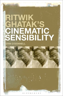 Front cover_Ritwik Ghatak's Cinematic Sensibility