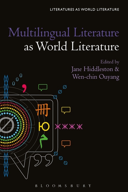 Front cover_Multilingual Literature As World Literature