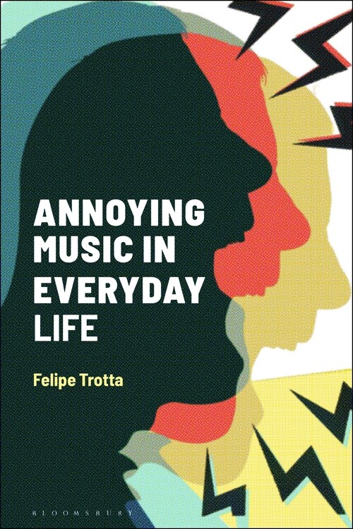 Front cover_Annoying Music In Everyday Life