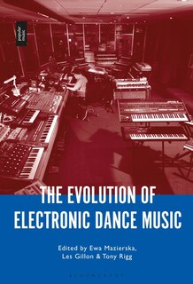Front cover_The Evolution Of Electronic Dance Music