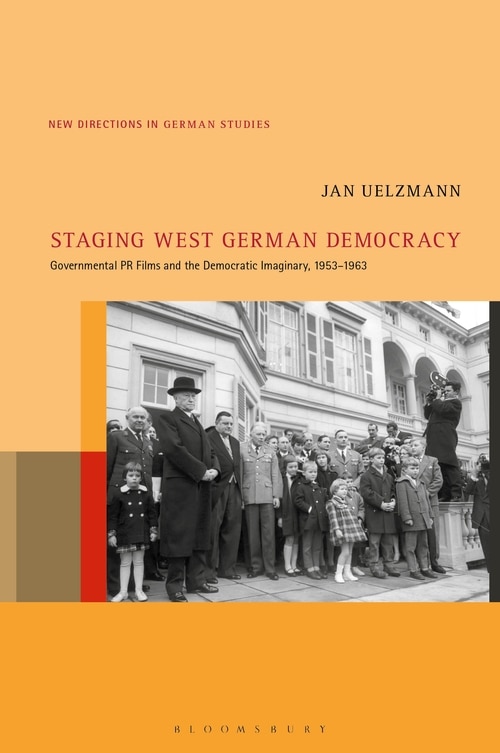 Front cover_Staging West German Democracy