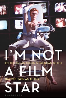 I'M Not A Film Star: David Bowie as Actor