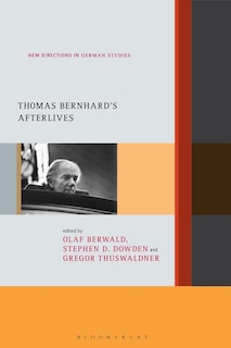 Front cover_Thomas Bernhard's Afterlives