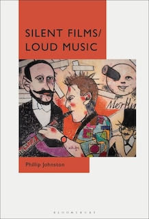 Front cover_Silent Films/Loud Music