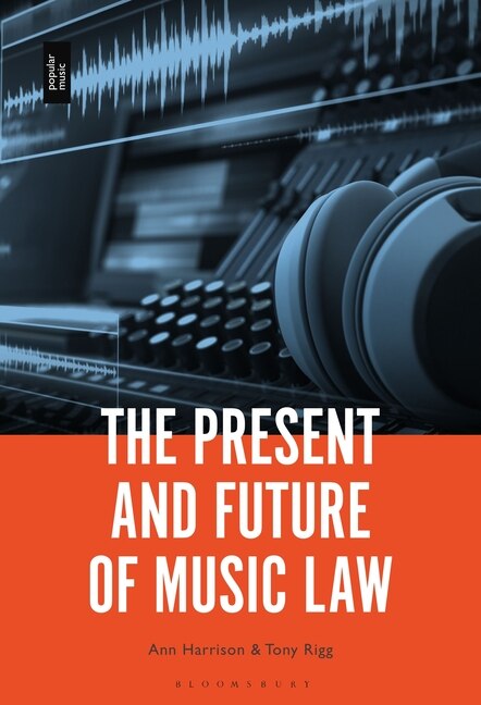 Front cover_The Present and Future of Music Law