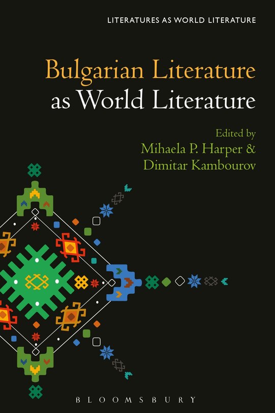 Front cover_Bulgarian Literature As World Literature