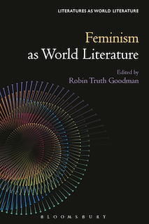 Front cover_Feminism As World Literature