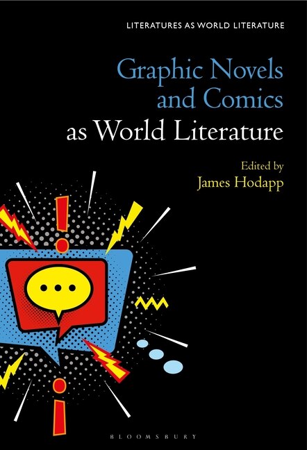 Front cover_Graphic Novels and Comics as World Literature